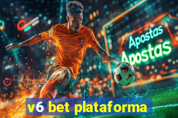 v6 bet plataforma